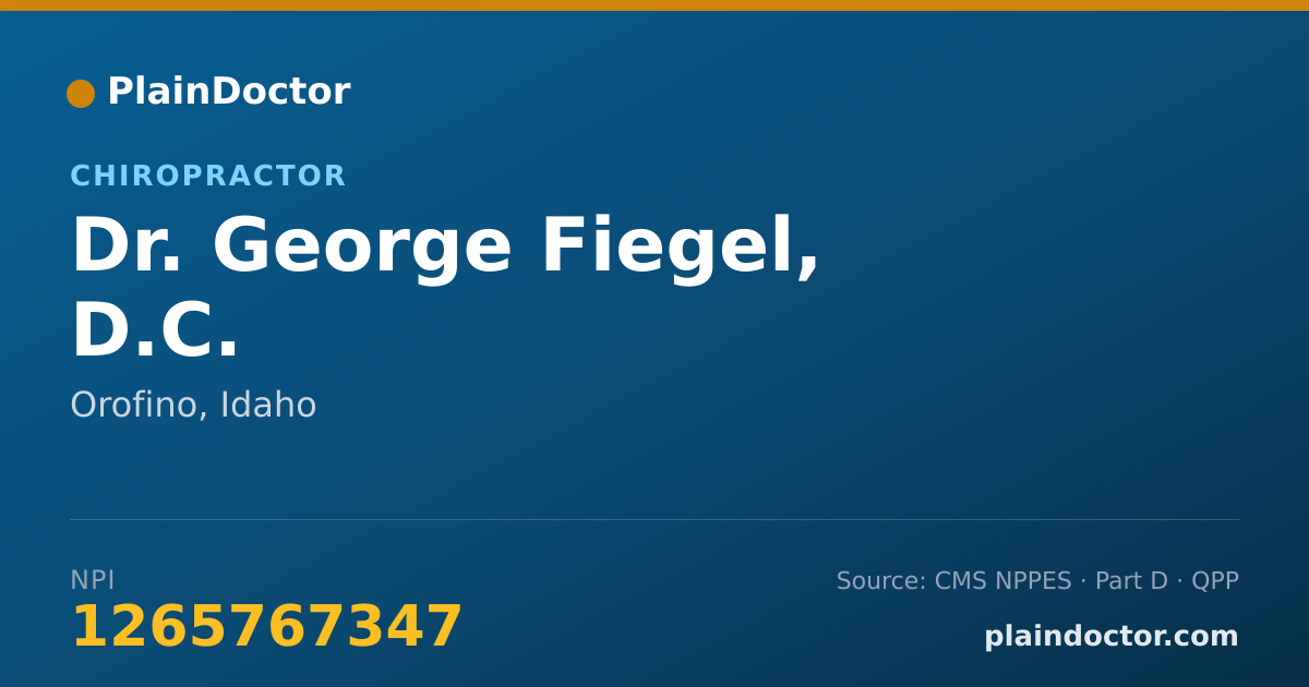 Shareable card for George Fiegel, D.C. - Chiropractor, Orofino, ID
