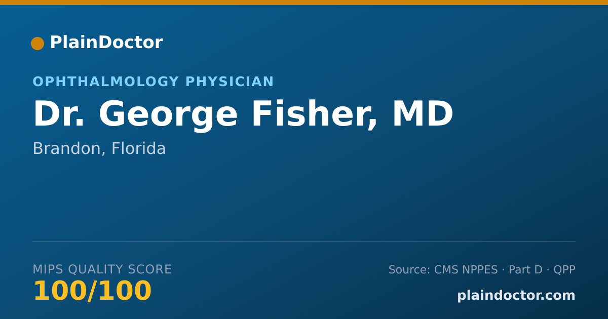 Shareable card for George Fisher, MD - Ophthalmology Physician, Brandon, FL