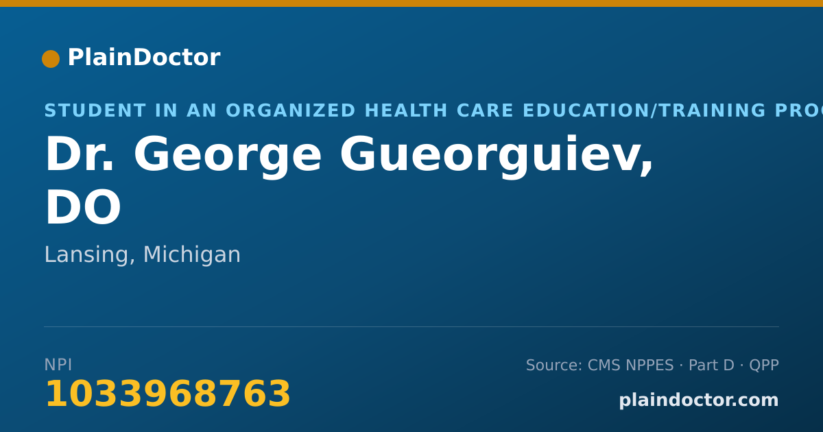 Shareable card for George Gueorguiev, DO - Student in an Organized Health Care Education/Training Program, Lansing, MI