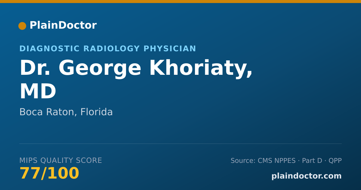 Shareable card for George Khoriaty, MD - Diagnostic Radiology Physician, Boca Raton, FL