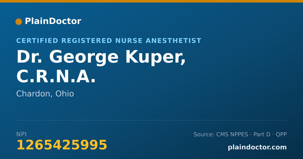 Shareable card for George Kuper, C.R.N.A. - Certified Registered Nurse Anesthetist, Chardon, OH