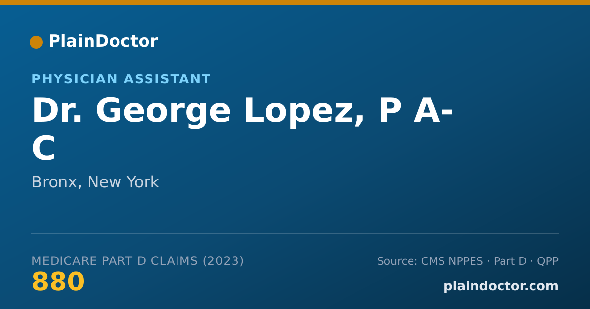 Shareable card for George Lopez, P A- C - Physician Assistant, Bronx, NY