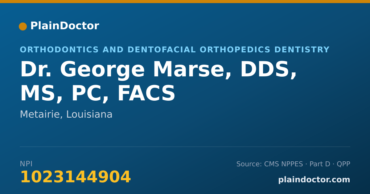 Shareable card for George Marse, DDS, MS, PC, FACS - Orthodontics and Dentofacial Orthopedics Dentistry, Metairie, LA