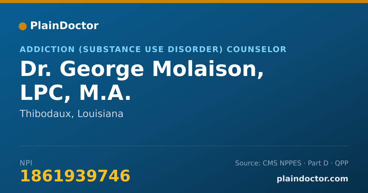 Shareable card for George Molaison, LPC, M.A. - Addiction (Substance Use Disorder) Counselor, Thibodaux, LA