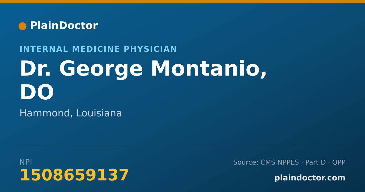 Shareable card for George Montanio, DO - Internal Medicine Physician, Hammond, LA