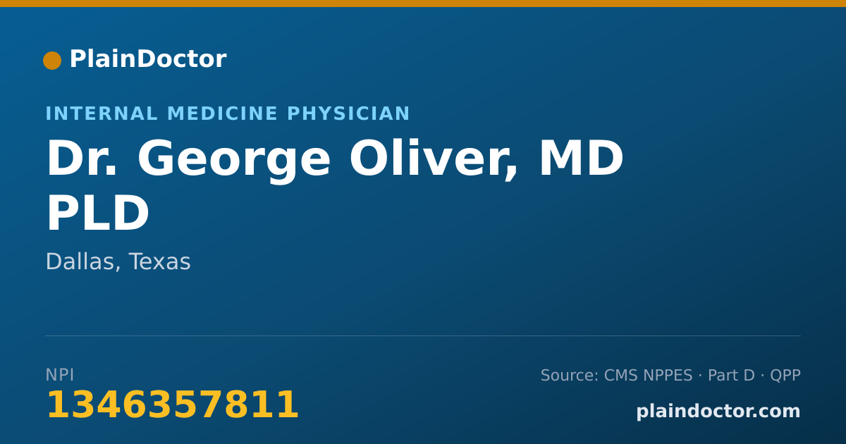 Shareable card for George Oliver, MD PLD - Internal Medicine Physician, Dallas, TX