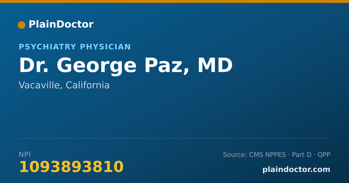 Shareable card for George Paz, MD - Psychiatry Physician, Vacaville, CA