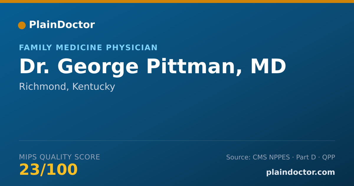 Shareable card for George Pittman, MD - Family Medicine Physician, Richmond, KY