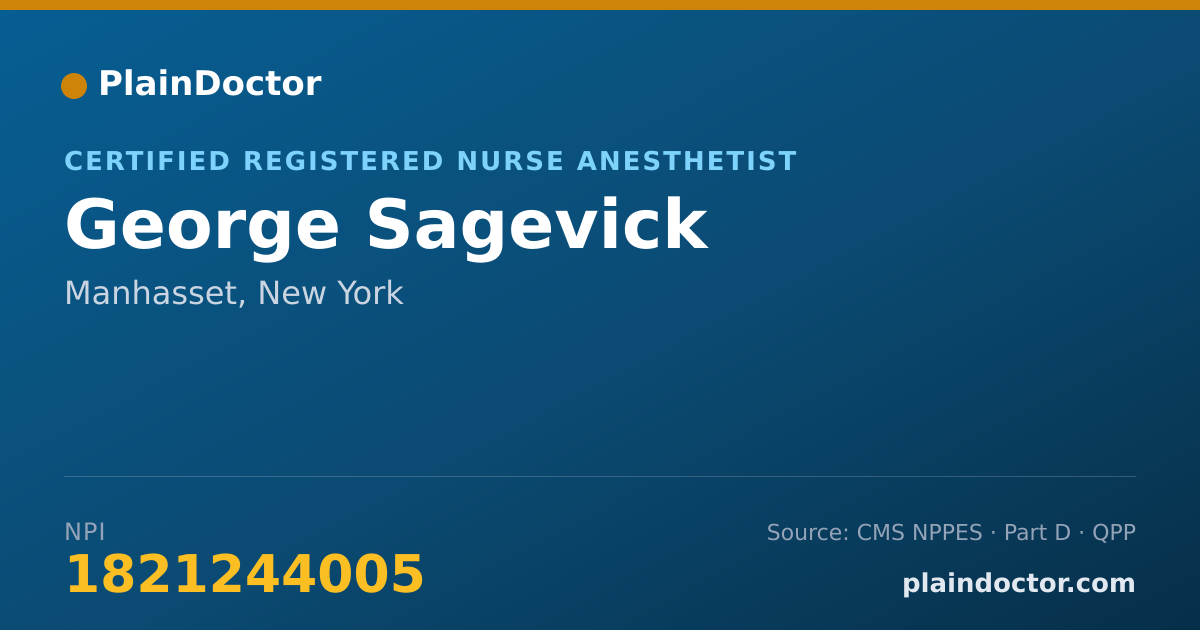Shareable card for George Sagevick - Certified Registered Nurse Anesthetist, Manhasset, NY