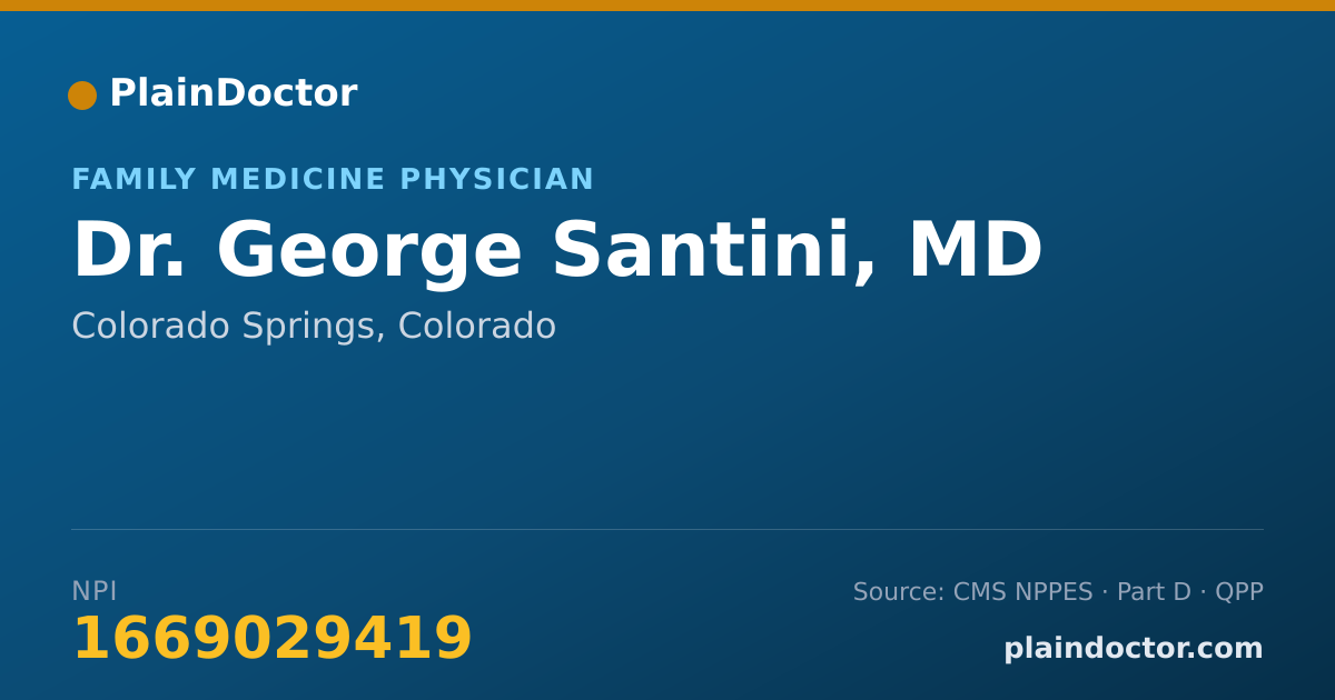 Shareable card for George Santini, MD - Family Medicine Physician, Colorado Springs, CO