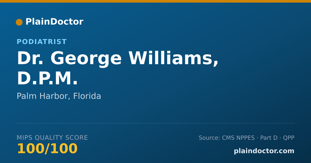 Shareable card for George Williams, D.P.M. - Podiatrist, Palm Harbor, FL