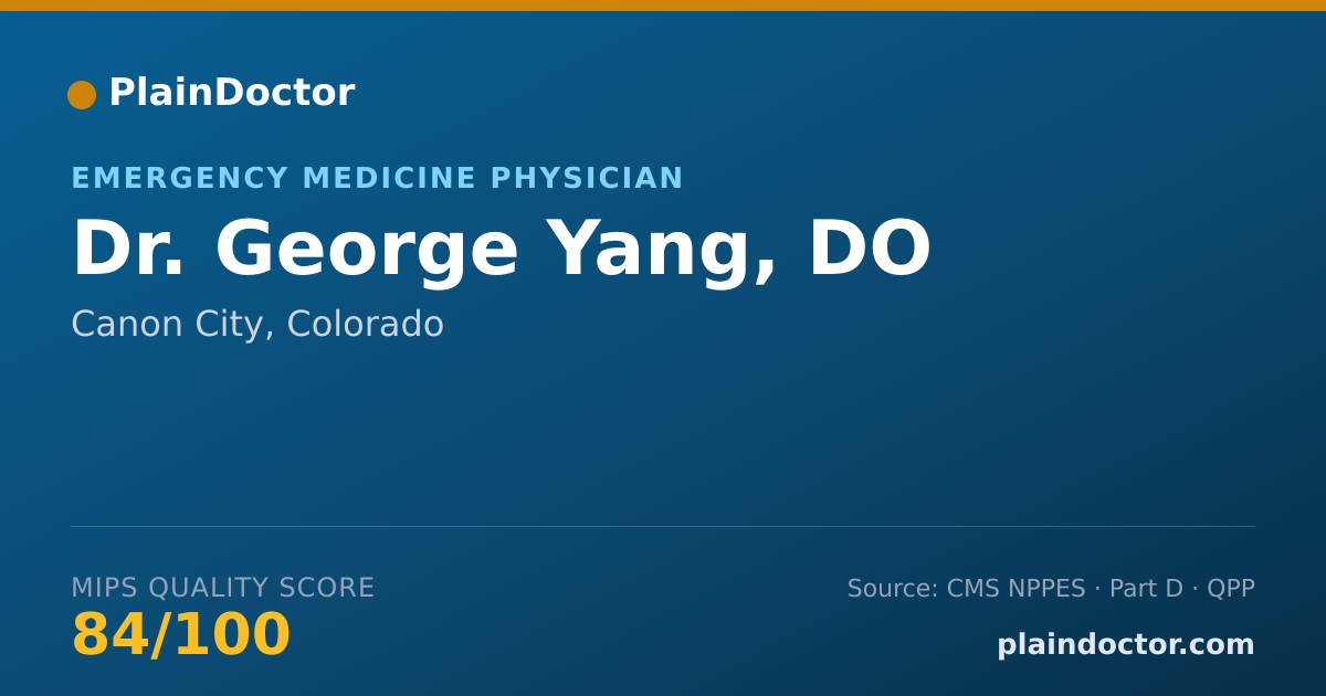 Shareable card for George Yang, DO - Emergency Medicine Physician, Canon City, CO