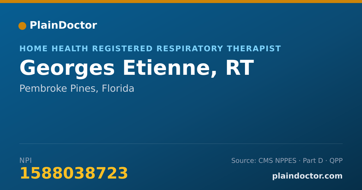 Shareable card for Georges Etienne, RT - Home Health Registered Respiratory Therapist, Pembroke Pines, FL