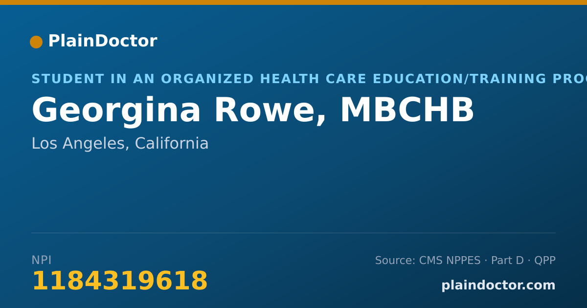 Shareable card for Georgina Rowe, MBCHB - Student in an Organized Health Care Education/Training Program, Los Angeles, CA