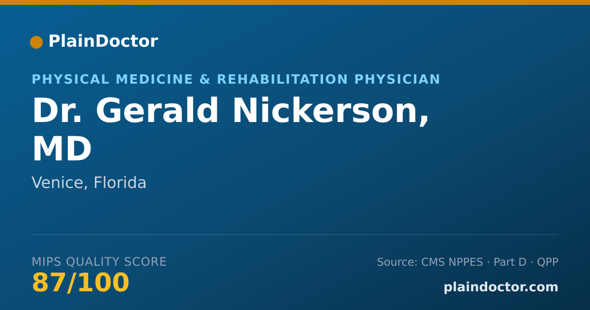 Shareable card for Gerald Nickerson, MD - Physical Medicine & Rehabilitation Physician, Venice, FL