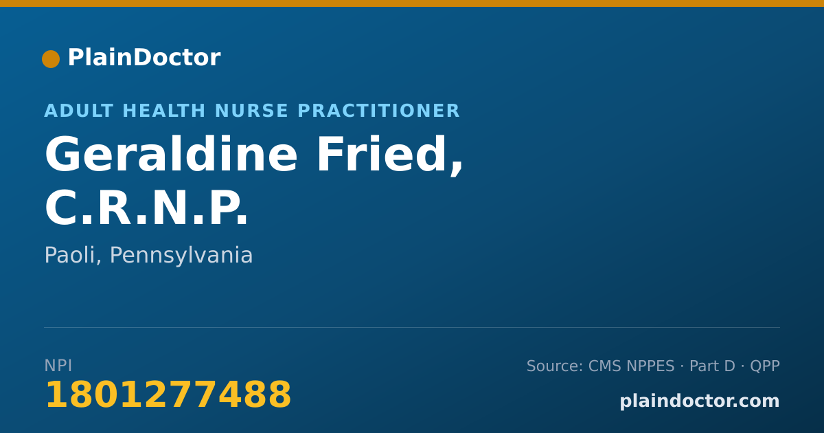 Shareable card for Geraldine Fried, C.R.N.P. - Adult Health Nurse Practitioner, Paoli, PA