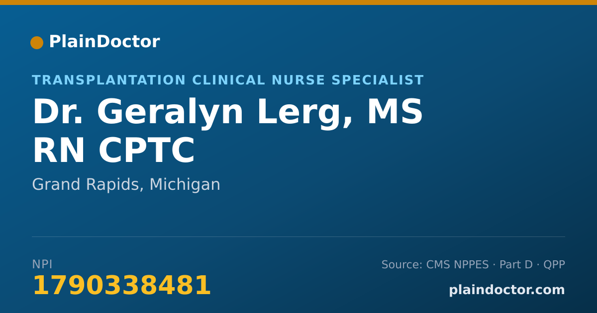 Shareable card for Geralyn Lerg, MS RN CPTC - Transplantation Clinical Nurse Specialist, Grand Rapids, MI