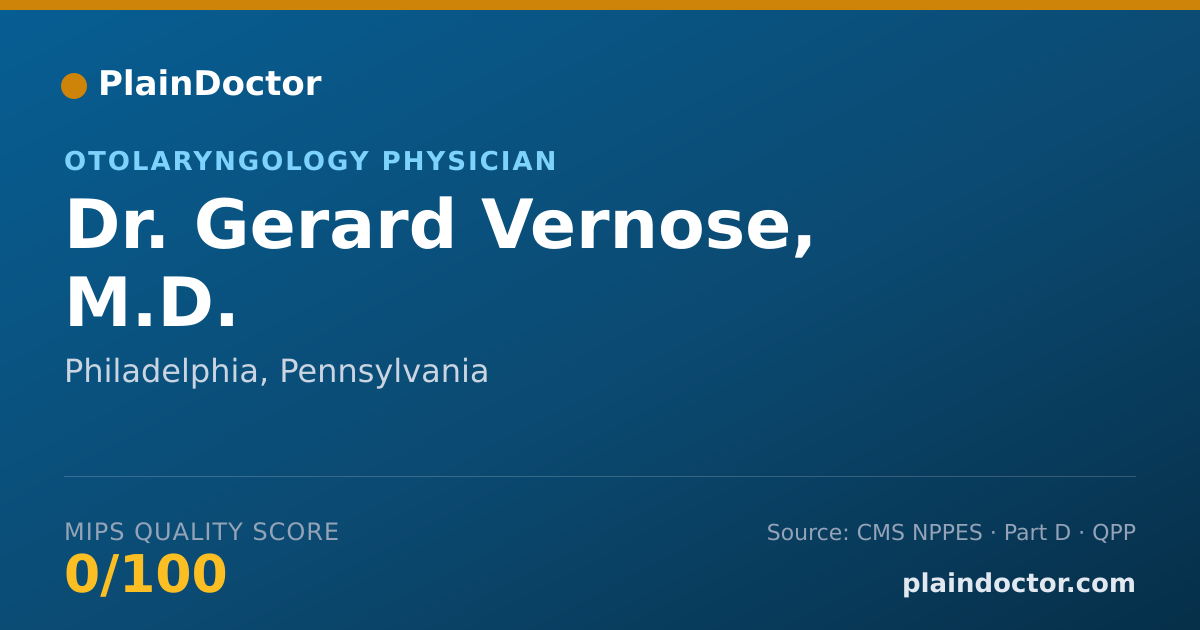 Shareable card for Gerard Vernose, M.D. - Otolaryngology Physician, Philadelphia, PA