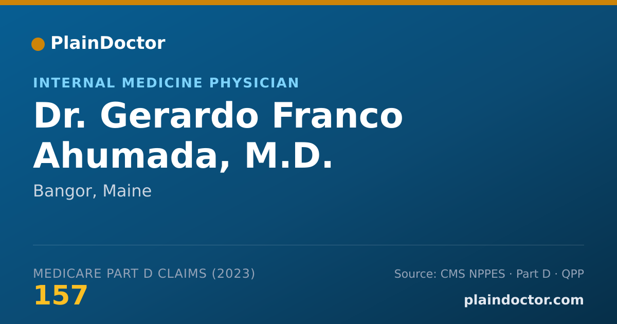 Shareable card for Gerardo Franco Ahumada, M.D. - Internal Medicine Physician, Bangor, ME