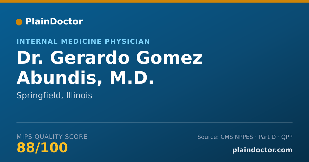 Shareable card for Gerardo Gomez Abundis, M.D. - Internal Medicine Physician, Springfield, IL