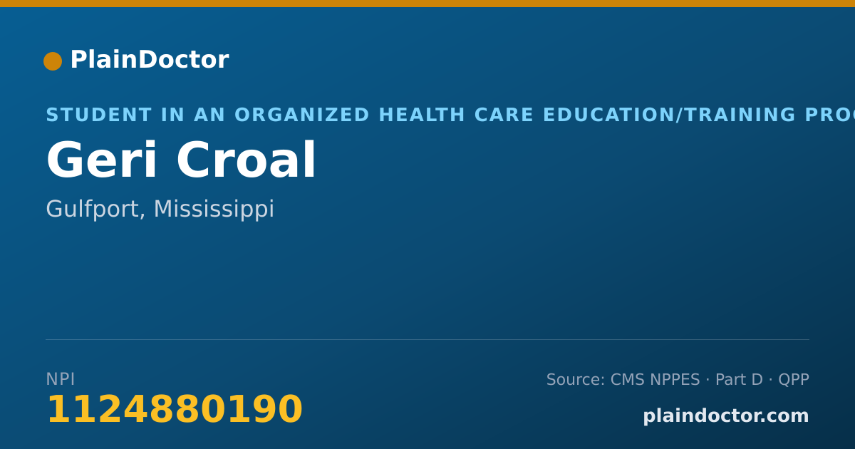 Shareable card for Geri Croal - Student in an Organized Health Care Education/Training Program, Gulfport, MS
