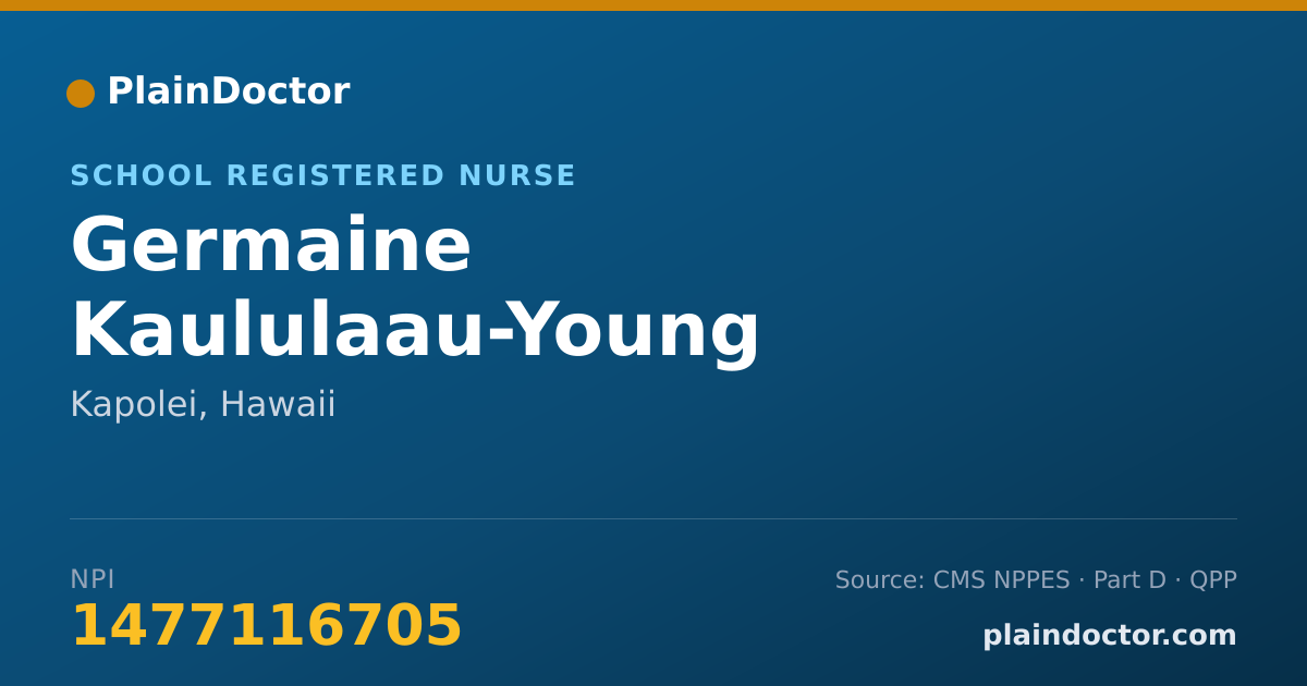 Shareable card for Germaine Kaululaau-Young - School Registered Nurse, Kapolei, HI