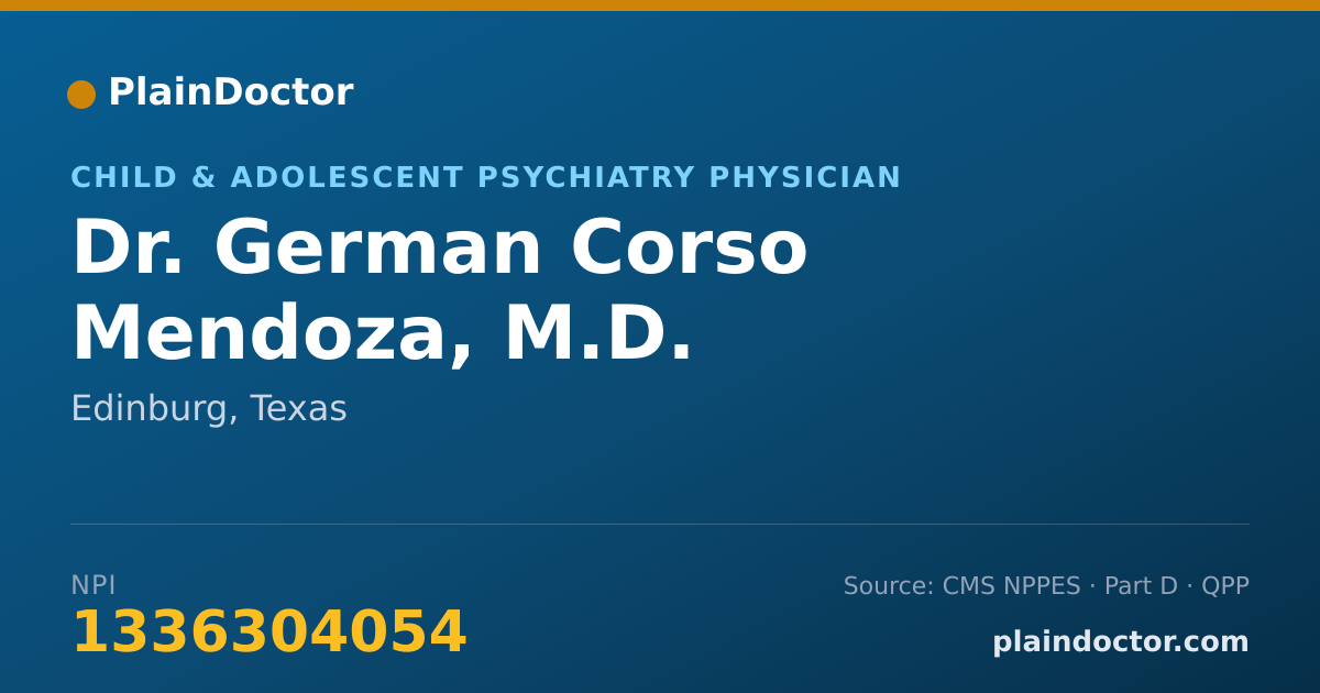 Shareable card for German Corso Mendoza, M.D. - Child & Adolescent Psychiatry Physician, Edinburg, TX