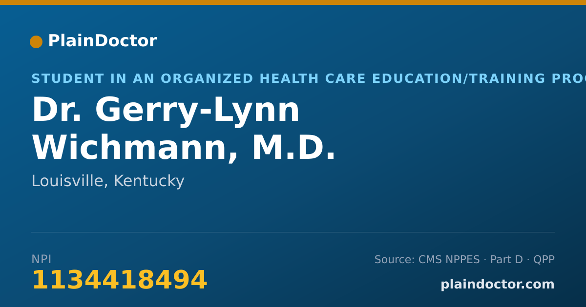Shareable card for Gerry-Lynn Wichmann, M.D. - Student in an Organized Health Care Education/Training Program, Louisville, KY