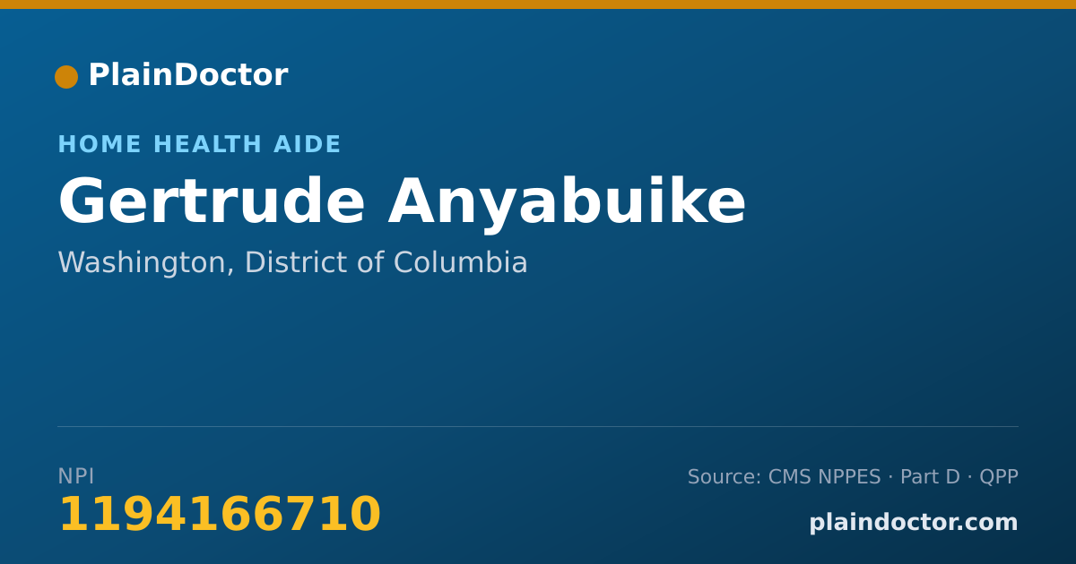Shareable card for Gertrude Anyabuike - Home Health Aide, Washington, DC