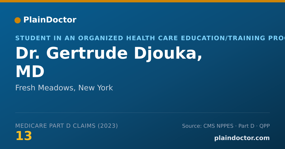 Shareable card for Gertrude Djouka, MD - Student in an Organized Health Care Education/Training Program, Fresh Meadows, NY