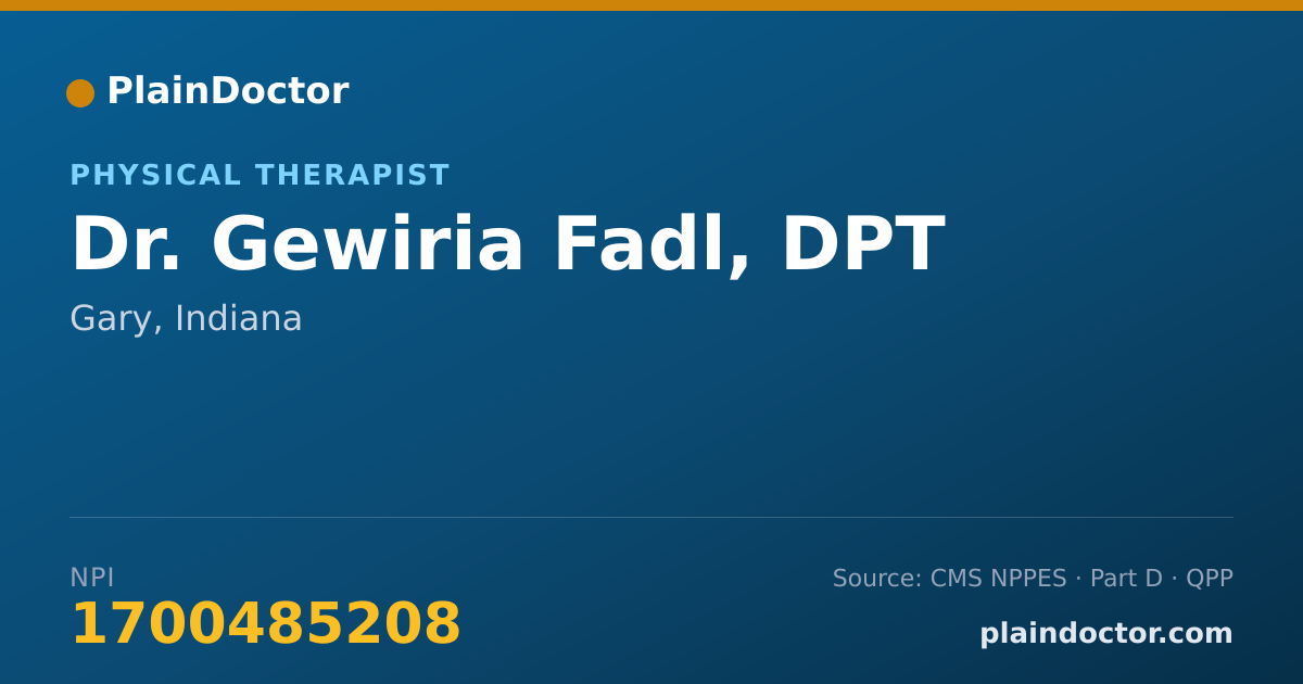 Shareable card for Gewiria Fadl, DPT - Physical Therapist, Gary, IN