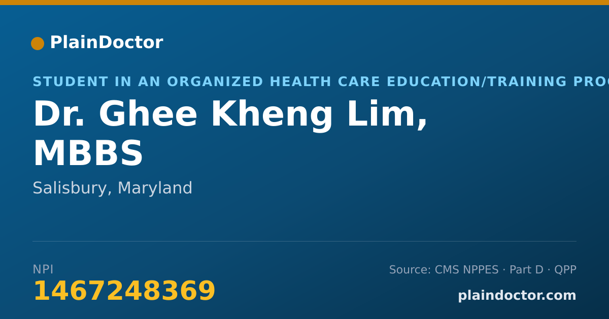 Shareable card for Ghee Kheng Lim, MBBS - Student in an Organized Health Care Education/Training Program, Salisbury, MD