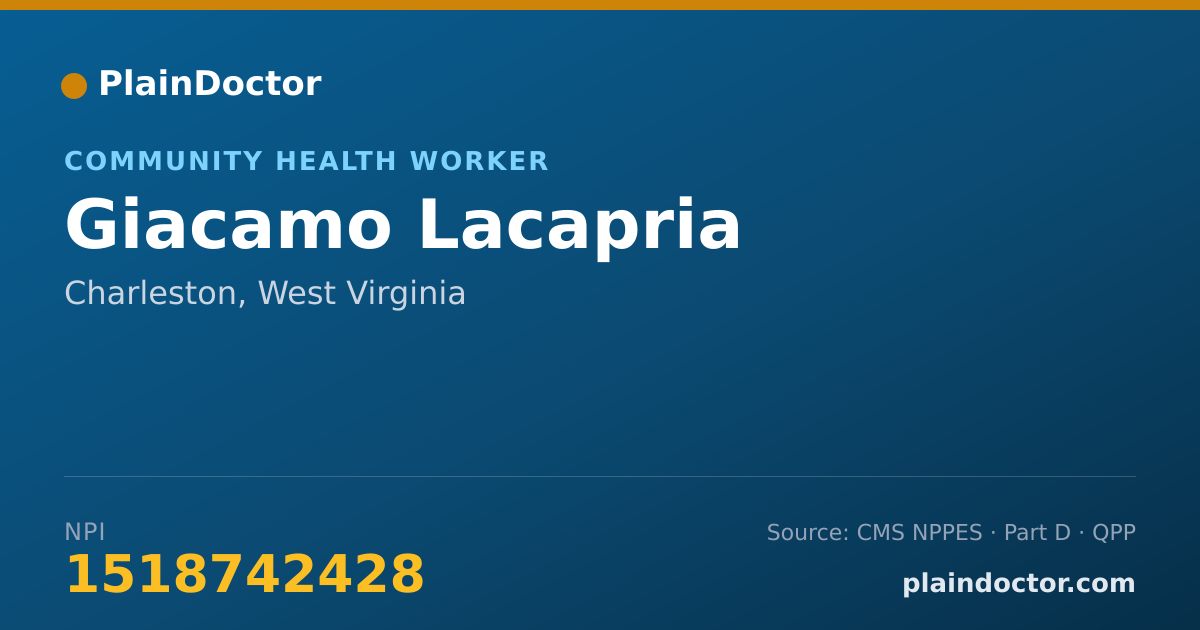Shareable card for Giacamo Lacapria - Community Health Worker, Charleston, WV