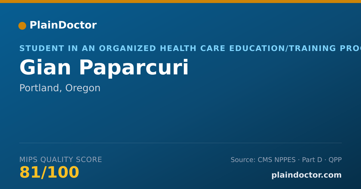 Shareable card for Gian Paparcuri - Student in an Organized Health Care Education/Training Program, Portland, OR