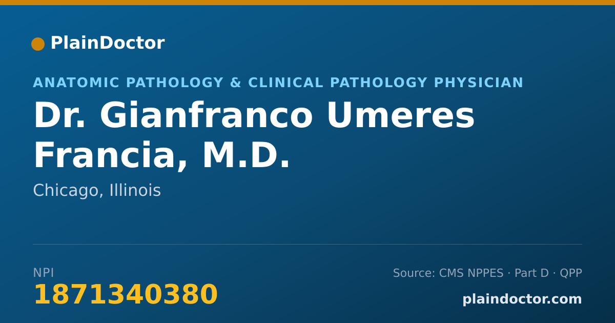Shareable card for Gianfranco Umeres Francia, M.D. - Anatomic Pathology & Clinical Pathology Physician, Chicago, IL