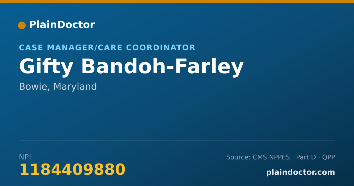 Shareable card for Gifty Bandoh-Farley - Case Manager/Care Coordinator, Bowie, MD