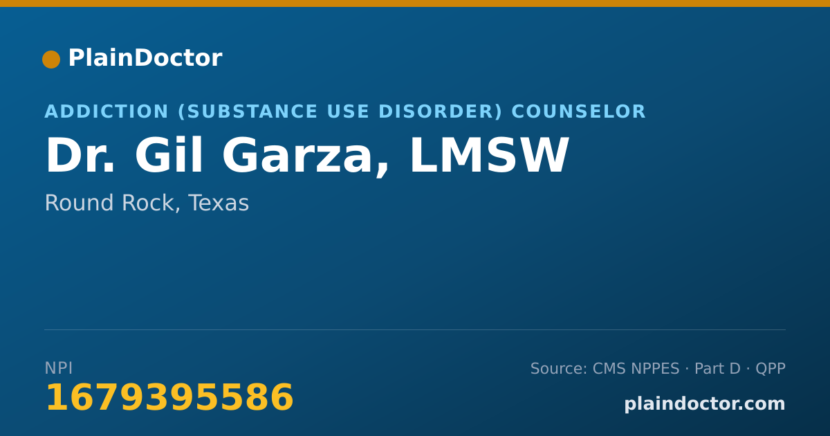 Shareable card for Gil Garza, LMSW - Addiction (Substance Use Disorder) Counselor, Round Rock, TX