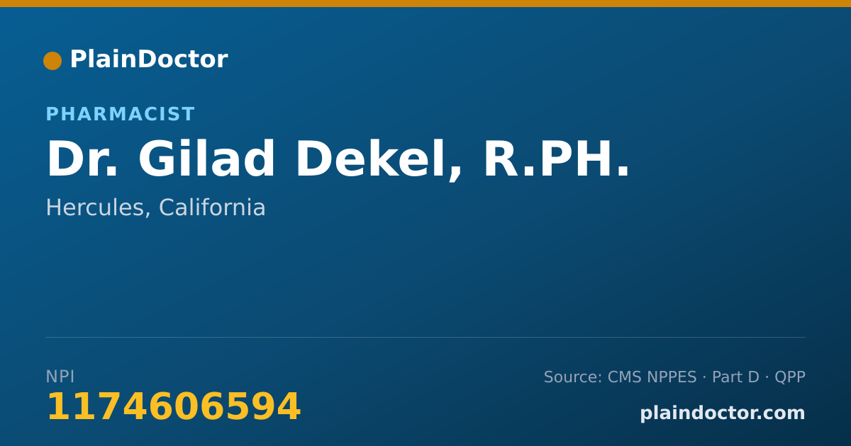 Shareable card for Gilad Dekel, R.PH. - Pharmacist, Hercules, CA