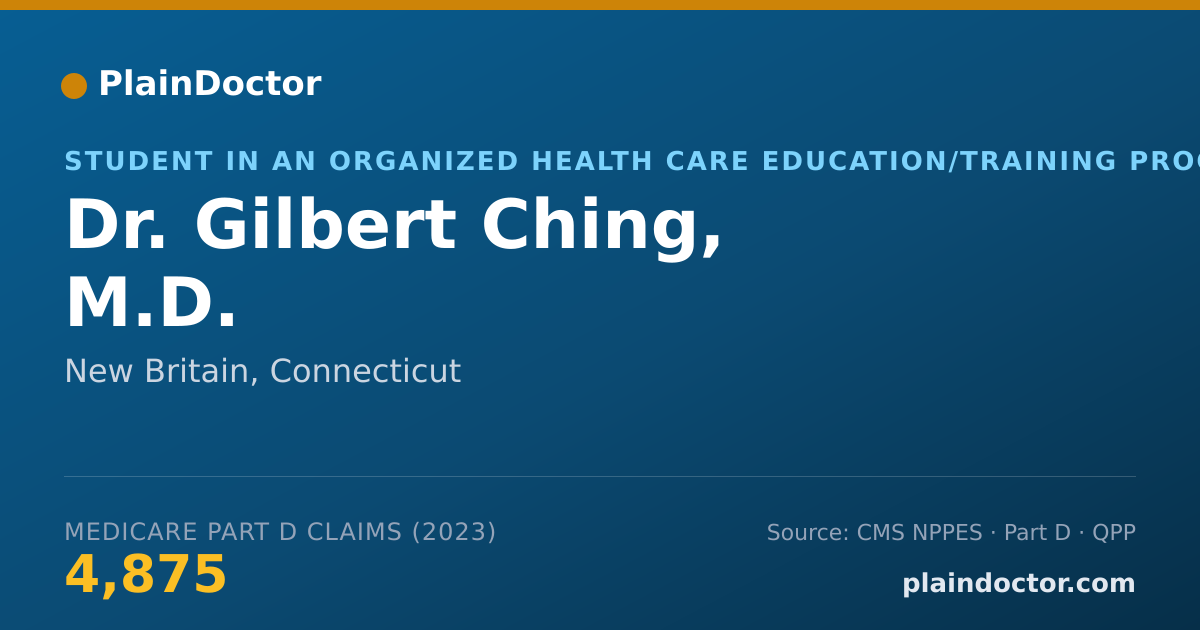 Shareable card for Gilbert Ching, M.D. - Student in an Organized Health Care Education/Training Program, New Britain, CT