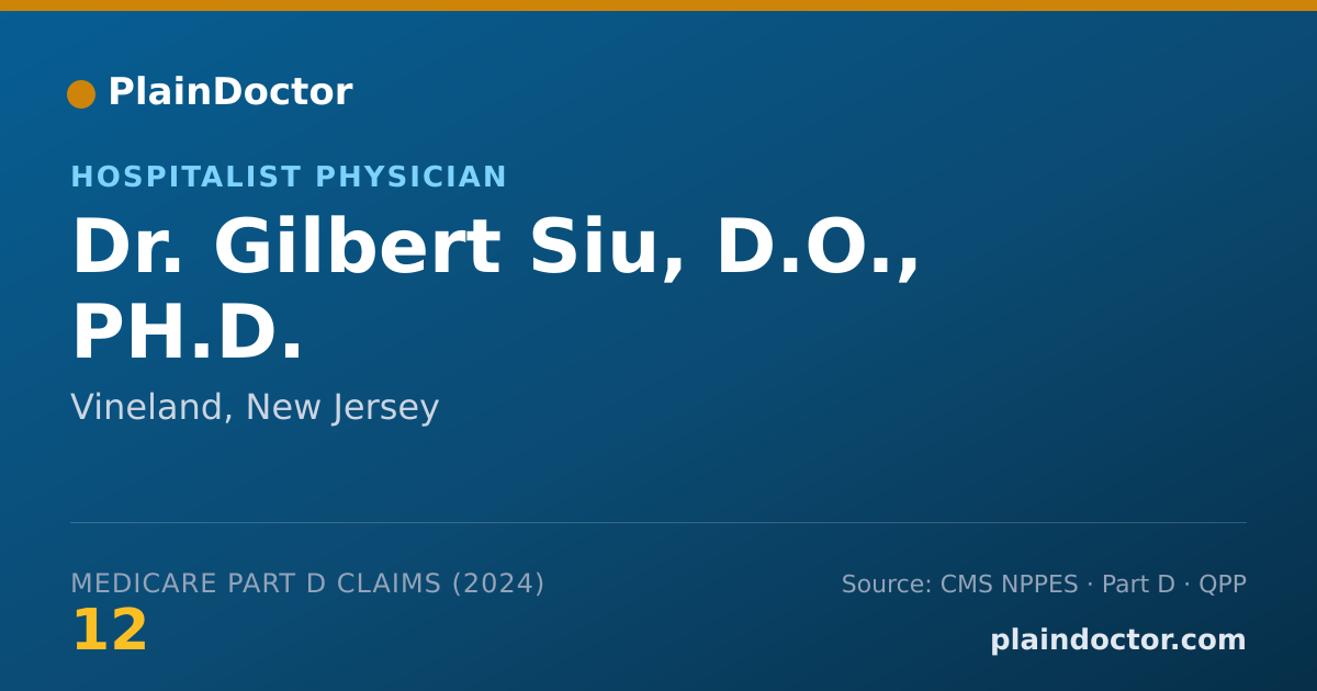 Shareable card for Gilbert Siu, D.O., PH.D. - Physical Medicine & Rehabilitation Physician, Vineland, NJ