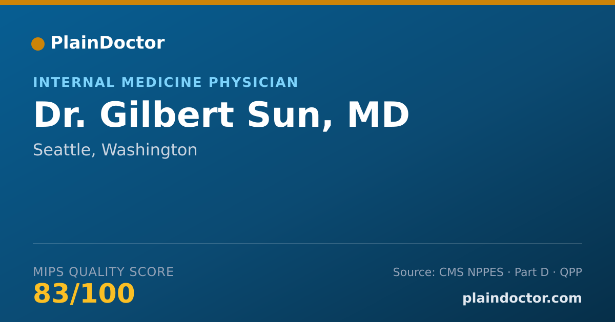 Shareable card for Gilbert Sun, MD - Internal Medicine Physician, Seattle, WA