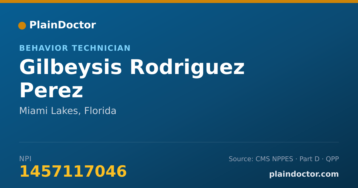 Shareable card for Gilbeysis Rodriguez Perez - Behavior Technician, Miami Lakes, FL