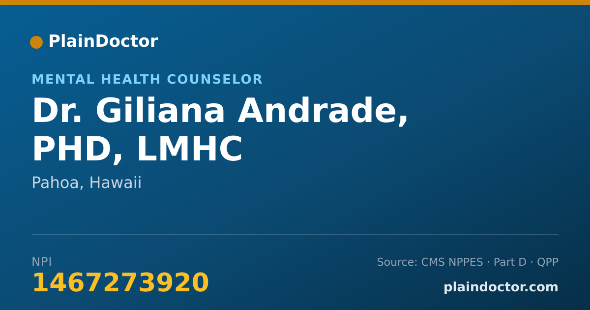 Shareable card for Giliana Andrade, PHD, LMHC - Mental Health Counselor, Pahoa, HI