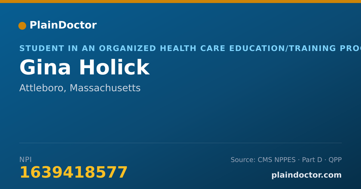 Shareable card for Gina Holick - Student in an Organized Health Care Education/Training Program, Attleboro, MA