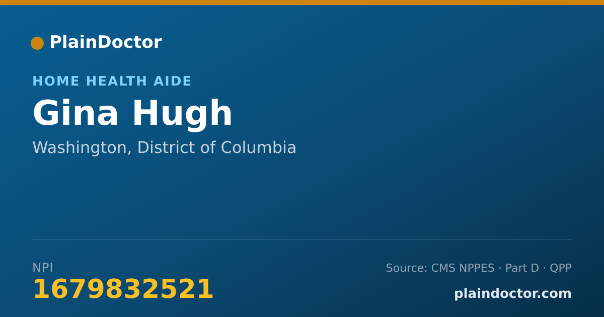 Shareable card for Gina Hugh - Home Health Aide, Washington, DC
