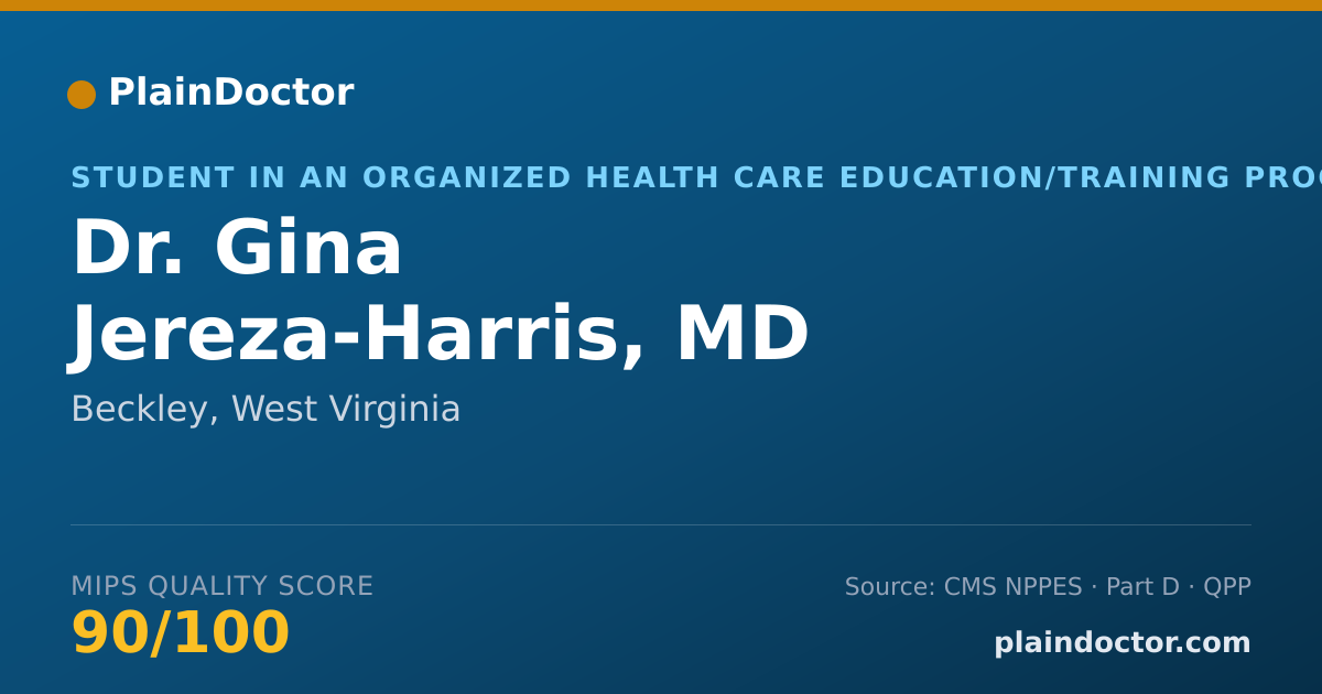 Shareable card for Gina Jereza-Harris, MD - Student in an Organized Health Care Education/Training Program, Beckley, WV