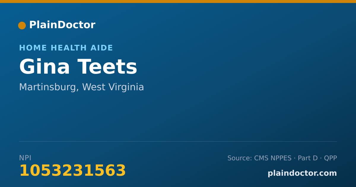 Shareable card for Gina Teets - Home Health Aide, Martinsburg, WV