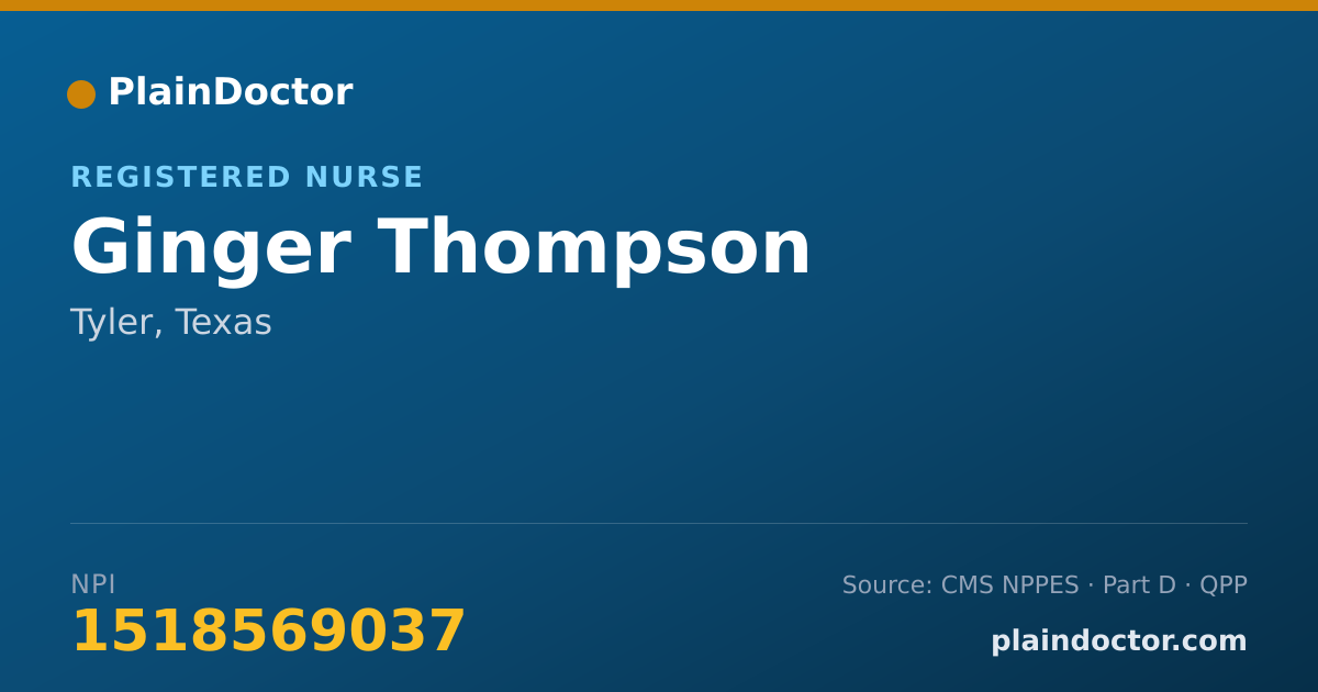 Shareable card for Ginger Thompson - Registered Nurse, Tyler, TX