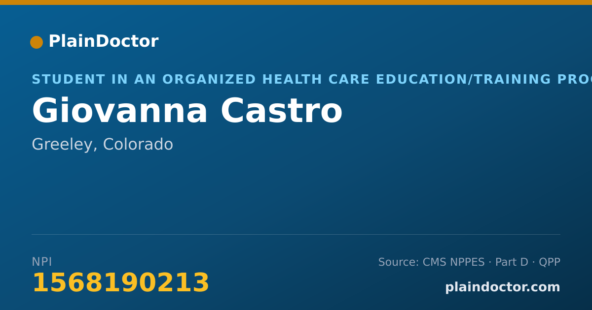 Shareable card for Giovanna Castro - Student in an Organized Health Care Education/Training Program, Greeley, CO