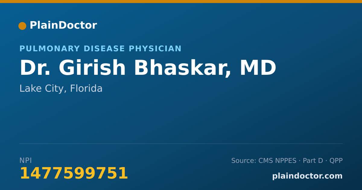 Shareable card for Girish Bhaskar, MD - Pulmonary Disease Physician, Lake City, FL